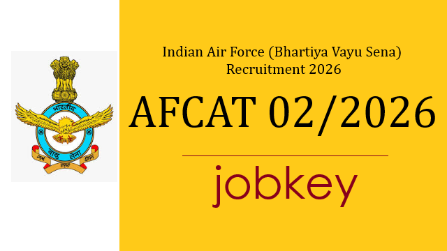 AFCAT 02 2026 Online Form-jobkey